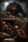 Deadman's Line - Matt Kirkby - 9798233467332