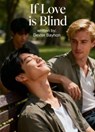 If Love is Blind - Dexter Bayhon - 9798233472046