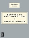 Because of the Lockwoods - Dorothy Whipple - 9798233493362