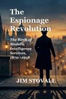 The Espionage Revolution - Jim Stovall - 9798233537585