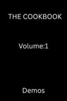 The Cookbook Vol. 1 - Demos - 9798233587818