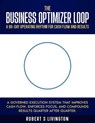 The Business Optimizser Loop - Robert S Livingston - 9798233610189