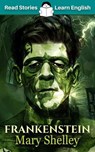 Frankenstein: CEFR level A2 (ELT Graded Reader) - Karen Kovacs - 9798233649981