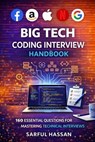 Big Tech Coding Interview Handbook - Sarful Hassan - 9798233651465