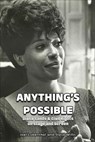 Anything’s Possible: Diana Sands & Civil Rights on Stage and Screen - Joel Lobenthal ; Steve Willis - 9798233670916