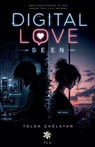 Seen - Digital Love - Ça¿layan Tolga - 9798233702549