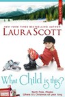 What Child Is This? - Laura Scott - 9798233720925