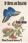 Of Moths and Breaking - Daniel Ausema - 9798233772726