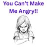 "You Can't Make Me Angry!!" - Tim Rice - 9798233806636