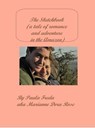 The Sketchbook (a tale of romance and adventure in the Amazon) - Marianne Dora Rose (also known as Paula Freda) - 9798233925993