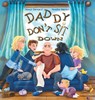 Daddy Don't Sit Down - James B Barnard - 9798234031068