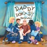 Daddy Don't Sit Down - James Barnard - 9798234054807