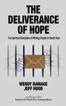 The Deliverance of Hope - Wendy Ramage ; Jeff Hood - 9798235204805