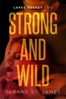 Strong and Wild - Sloane St. James - 9798235315693