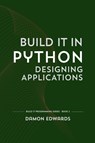 Build It in Python - Damon Edwards - 9798235372948