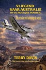VLIEGEN NAAR AUSTRALIË – DE MOEILIJKE WEG - Terry Davis - 9798235373167