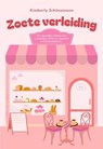Zoete verleiding - Kimberly Schünemann - 9798235389915