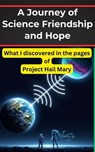 What I Discovered in Andy Weir's Tale of Humanity's Last Chance - Paige Turner - 9798235666887