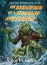 The Breakroom of a Thousand Nightmares; a Cthulhu, Amalgamated memoir - Roy M. Griffis - 9798235741119