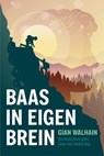 Baas in eigen brein - Gian Walhain - 9798235860377
