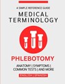 Phlebotomy Medical Terminology Guide (English & Spanish) - Nathan Chacón - 9798243868921
