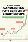 Moncrief, C: Visual Guide of Candlestick Patterns and Chart - Chaymeriyia Moncrief ; July Thirty Co. - 9798244012750