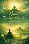 Rumi's Wisdom for Life - Jalal Ad-Din Rumi - 9798252921556