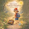 Leo And the Suitcase of Sunshine - Mary McWilliams - 9798256004378