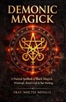 Nevalis, N: Demonic Magick - Noctis Nevalis - 9798257336102