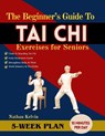 Kelvin, N: Beginner's Guide to Tai Chi Exercises for Senior - Nathan Kelvin - 9798257657054