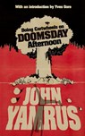 Doing Cartwheels On Doomsday Afternoon - John Yamrus - 9798257823367