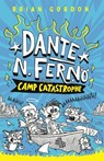 Dante N. Ferno: Camp Catastrophe - Brian Gordon - 9798260501368