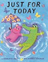Just for Today - Charlotte Agell - 9798260508381