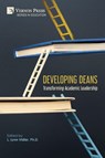 Developing Deans - L. Lynn Vidler - 9798261600107