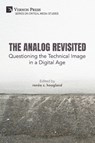 The Analog Revisited - Renée C. Hoogland - 9798261600480