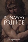 Runaway Prince: An MMF Fairy Dark Fantasy - Morgan Dante - 9798269174594