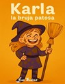 Karla, la bruja patosa - Jose Manuel Suárez Martín - 9798284123485