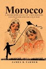 Morocco - James B. Farmer - 9798295626142