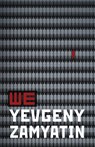 WE - Yevgeny Zamyatin - 9798295746079