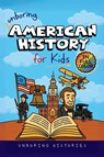 Unboring American History for Kids - Unboring Histories - 9798295792786