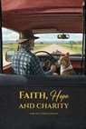 Faith Hope And Charity - Margaret Furman Johnson - 9798295822216