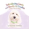 Introducing Louie and Noodle the Doodles A Story from the Heart - ROSEMARIE x Giambrone - 9798295889714