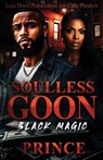 Prince: Soulless Goon - Prince - 9798299441154