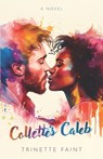 Collette's Caleb - Kara Storti - 9798310029651