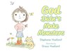 God Didn't Make Monsters - Stephanie Hoefsmit - 9798318841736