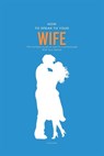 How To Speak To Your Wife: The Ultimate Guide on How To Communicate With Your Spouse - Patrick Smith - 9798323186150