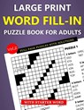Hammond, O: Large Print Word Fill-In Puzzle Book for Adults - Oliver Hammond - 9798326069078