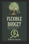 Snyder, T: Flexible Budget - Timothy Snyder - 9798329402223