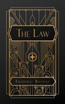 Bastiat, F: Law - Frédéric Bastiat - 9798330270583