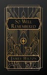 Hilton, J: So Well Remembered - James Hilton - 9798330394586